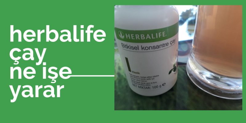 HERBALİFE ÇAY NE İŞE YARAR-05314079994 